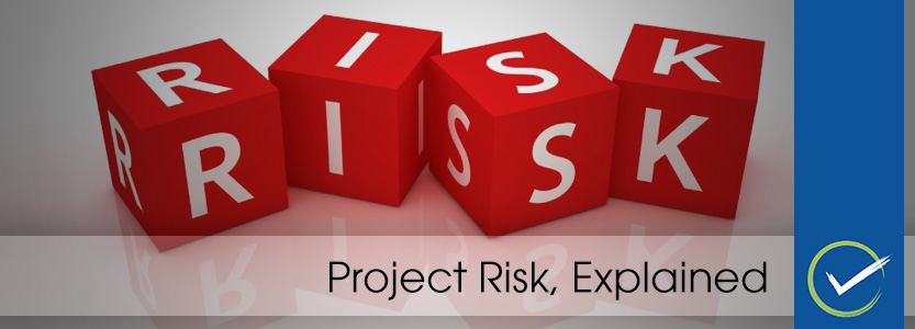 Project Risk, Explained