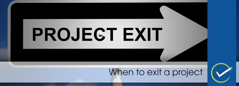 When to exit a project