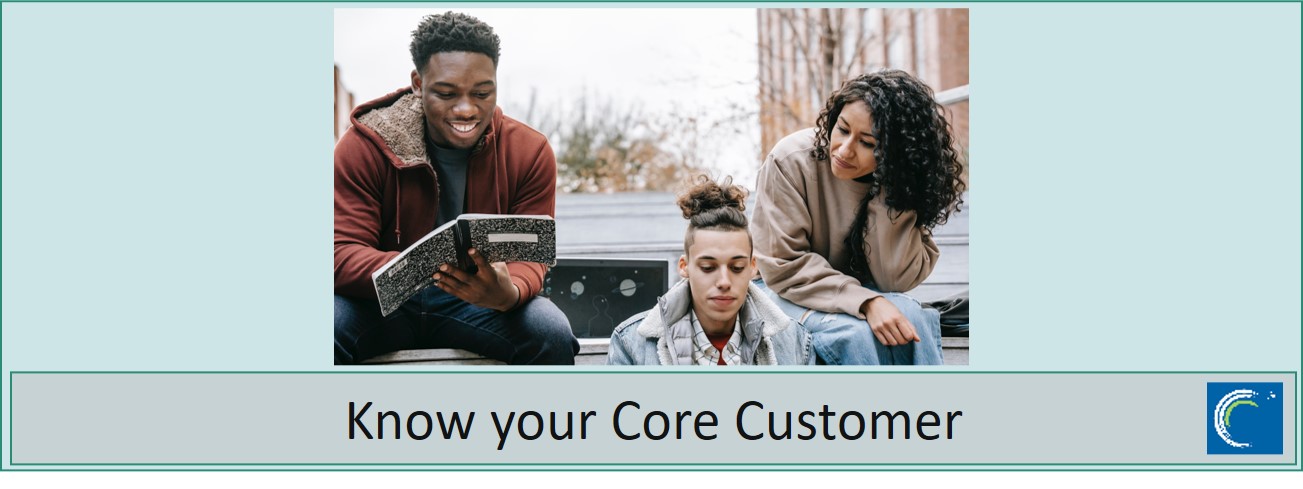 Know your Core Customer